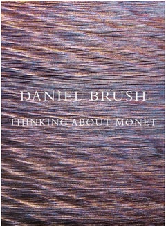 Buy Daniel Brush: Thinking about Monet in UAE