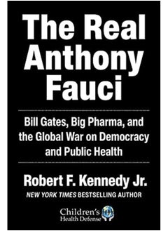 Buy Real Anthony Fauci By Robert F. Kennedy, Jr. Hardcover in UAE