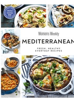 اشتري Australian Women's Weekly Mediterranean : Fresh, Healthy Everyday Recipes في الامارات