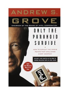 Buy Only The Paranoid Survive How To Exploit The Crisis Points That Challenge Every Company Paperback in UAE