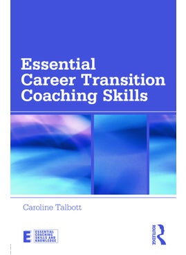 اشتري Essential Career Transition Coaching Skills في الامارات