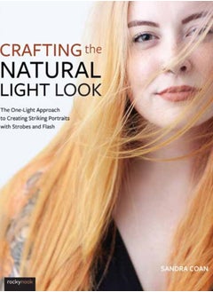 اشتري Crafting the Natural Light Look في السعودية