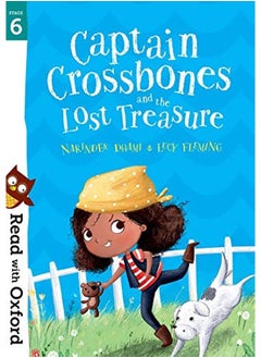 Buy Read with Oxford: Stage 6: Captain Crossbones and the Lost Treasure in UAE