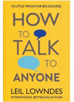 Buy How To Talk To Anyone - Paperback English by Leil Lowndes in Egypt