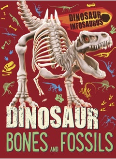 اشتري Dinosaur Infosaurus: Dinosaur Bones and Fossils في الامارات