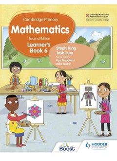 اشتري Cambridge Primary Mathematics Learner’s Book 6 Second Edition By Josh Lury ,Steph King في مصر