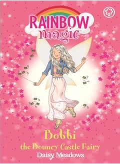 Buy Rainbow Magic: Bobbi the Bouncy Castle Fairy in UAE