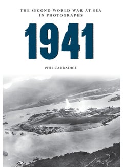 Buy 1941 The Second World War at Sea in Photographs in UAE