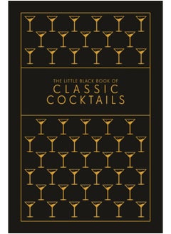 اشتري The Little Black Book of Classic Cocktails : A Pocket-Sized Collection of Drinks for a Night In or a Night Out في السعودية