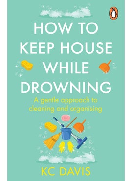 اشتري How to Keep House While Drowning في الامارات