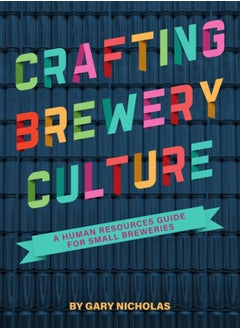 اشتري Crafting Brewery Culture : A Human Resources Guide for Small Breweries في السعودية