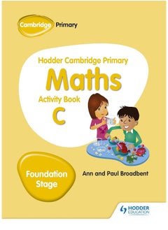 اشتري Hodder Cambridge Primary Maths Activity Book C Fou في الامارات