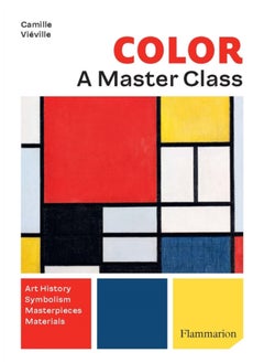 اشتري Colour: A Master Class : Art History * Symbolism * Masterpieces  * Materials في السعودية