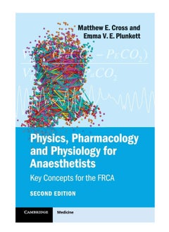 Buy Physics, Pharmacology And Physiology For Anaesthetists: Key Concepts For The Frca in Saudi Arabia