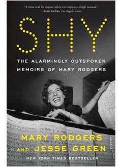 اشتري Shy : The Alarmingly Outspoken Memoirs of Mary Rodgers في السعودية