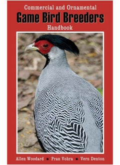 اشتري Hancock House Publishers Game Bird Breeders Handbook: Commercial & Ornamental في الامارات