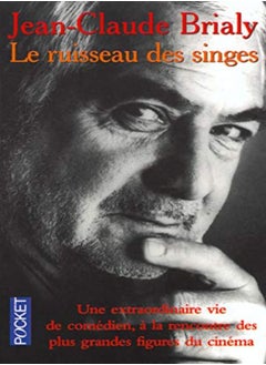 اشتري Le Ruisseau Des Singes by Jean-Claude Brialy Paperback في الامارات