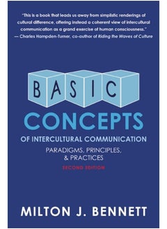 اشتري Basic Concepts of Intercultural Communication: Paradigms, Principles, and Practices في الامارات