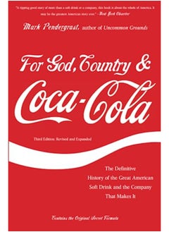 اشتري For God, Country, and Coca-Cola: The Definitive History of the Great American Soft Drink and the Com في الامارات