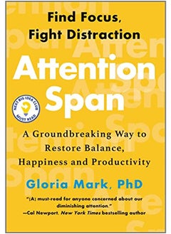 اشتري Attention Span: A Groundbreaking Way to Restore Balance, Happiness and Productivity (Original) في الامارات