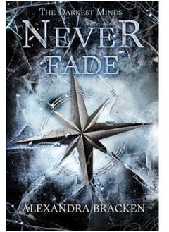 اشتري Never Fade Paperback English by Alexandra Bracken في مصر