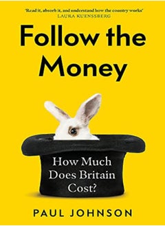 اشتري Follow The Money Gripping And Horrifying Witty And Brilliant Buy It The Times by Johnson, Paul Paperback في الامارات