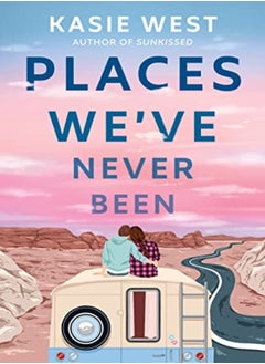 Buy Places Weve Never Been by West, Kasie Paperback in UAE