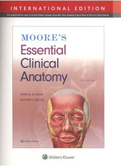 Buy Moore's Essential Clinical Anatomy 6e, International Edition in UAE