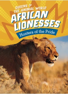 اشتري African Lionesses : Hunters of the Pride في السعودية