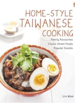 اشتري Home-Style Taiwanese Cooking : Family Favourites - Classic Street Foods - Popular Snacks في الامارات