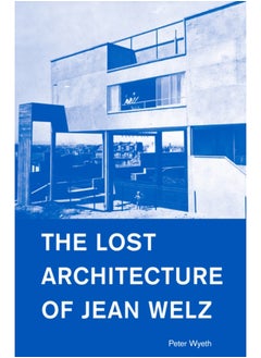 Buy The Lost Architecture of Jean Welz in Saudi Arabia