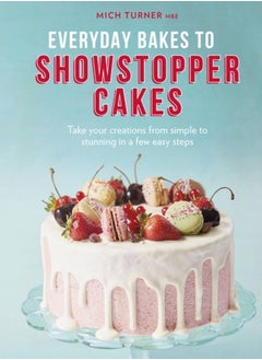 اشتري Everyday Bakes to Showstopper Cakes في الامارات