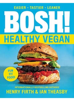 اشتري Bosh Healthy Vegan By Theasby, Ian - Firth, Henry David Paperback في الامارات