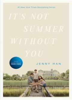 Buy Its Not Summer Without You The Summer I Turned Pretty by Jenny Han Paperback in UAE