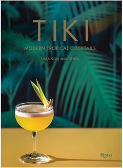 Buy Tiki : Modern Tropical Cocktails in UAE