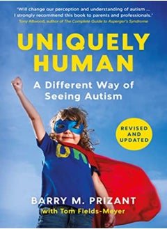 اشتري Uniquely Human: A Different Way Of Seeing Autism - Revised And Expanded في الامارات