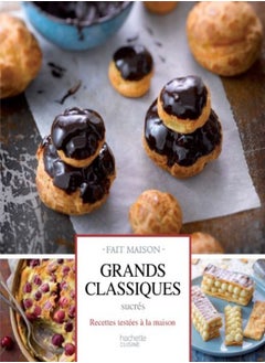 اشتري Grands classiques sucrés: Desserts testés à la maison في الامارات