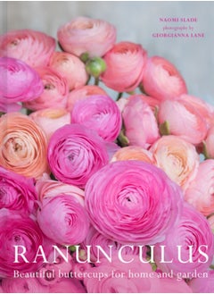 اشتري Ranunculus : Beautiful Buttercups for Home and Garden في السعودية