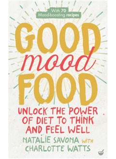 Buy Good Mood Food : Unlock the power of diet to think and feel well in Saudi Arabia