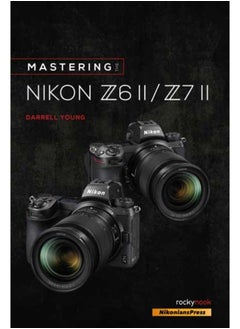 Buy Mastering the Nikon Z6 II / Z7 II in Saudi Arabia