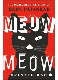 Buy Meow Meow: The Incredible True Story of Baby Patankar in UAE