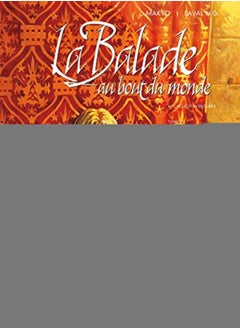 اشتري La Balade au Bout du monde, Tome 2 : Pierres invoquées : 4e Cycle d'aventures في الامارات