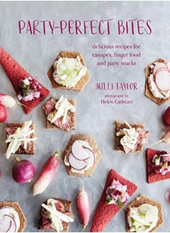 Buy Party-perfect Bites: Delicious Recipes for Canapes, Finger Food and Party Snacks in UAE