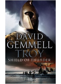 اشتري Troy: Shield Of Thunder : (Troy: 2): Epic storytelling at its very best, interlacing myth, history, and high adventure في السعودية