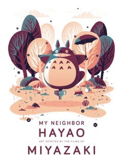 Buy My Neighbor Hayao: Art Inspired by the Films of Miyazaki in UAE