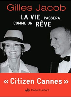 اشتري La Vie Passera Comme un Rêve (avec cahiers photos) في الامارات