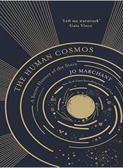 اشتري The Human Cosmos: A Secret History of the Stars في الامارات