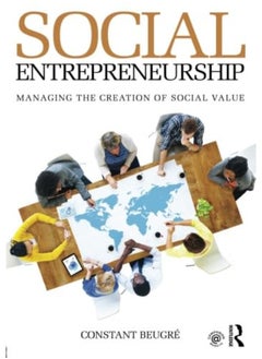 اشتري Social Entrepreneurship  Managing the Creation of Social Value  Ed   1 في مصر