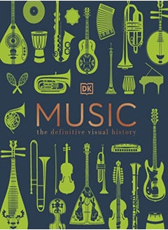 Buy Music The Definitive Visual History by DK Hardcover in UAE