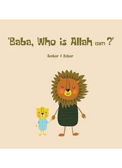 اشتري Baba, Who Is Allah (Swt)? - Hardback في السعودية